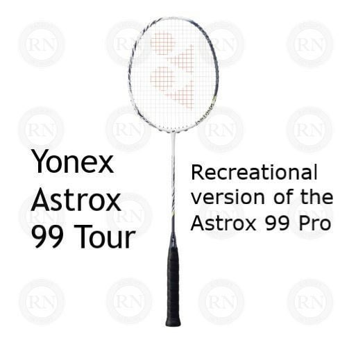 Yonex astrox 99
